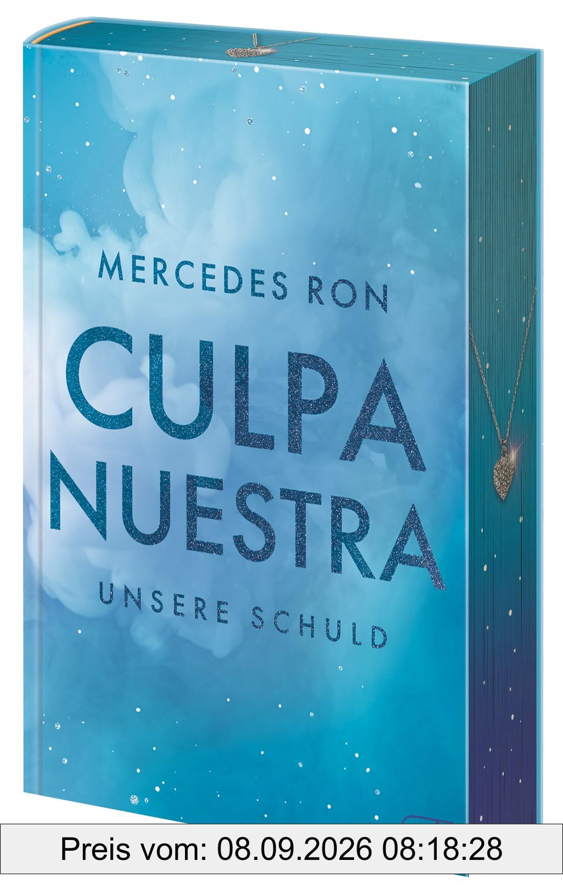 Culpa Nuestra – Unsere Schuld: Limitierte Deluxe-Ausgabe des Finales der BookTok-Besteller-Reihe in verführerisch schöner Sonderausstattung für alle Romance-Fans (Die Culpa-Mía-Trilogie, Band 3)