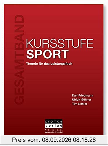 KURSSTUFE SPORT - Gesamtband: Theorie für das Leistungsfach, 2. überarbeitete Auflage