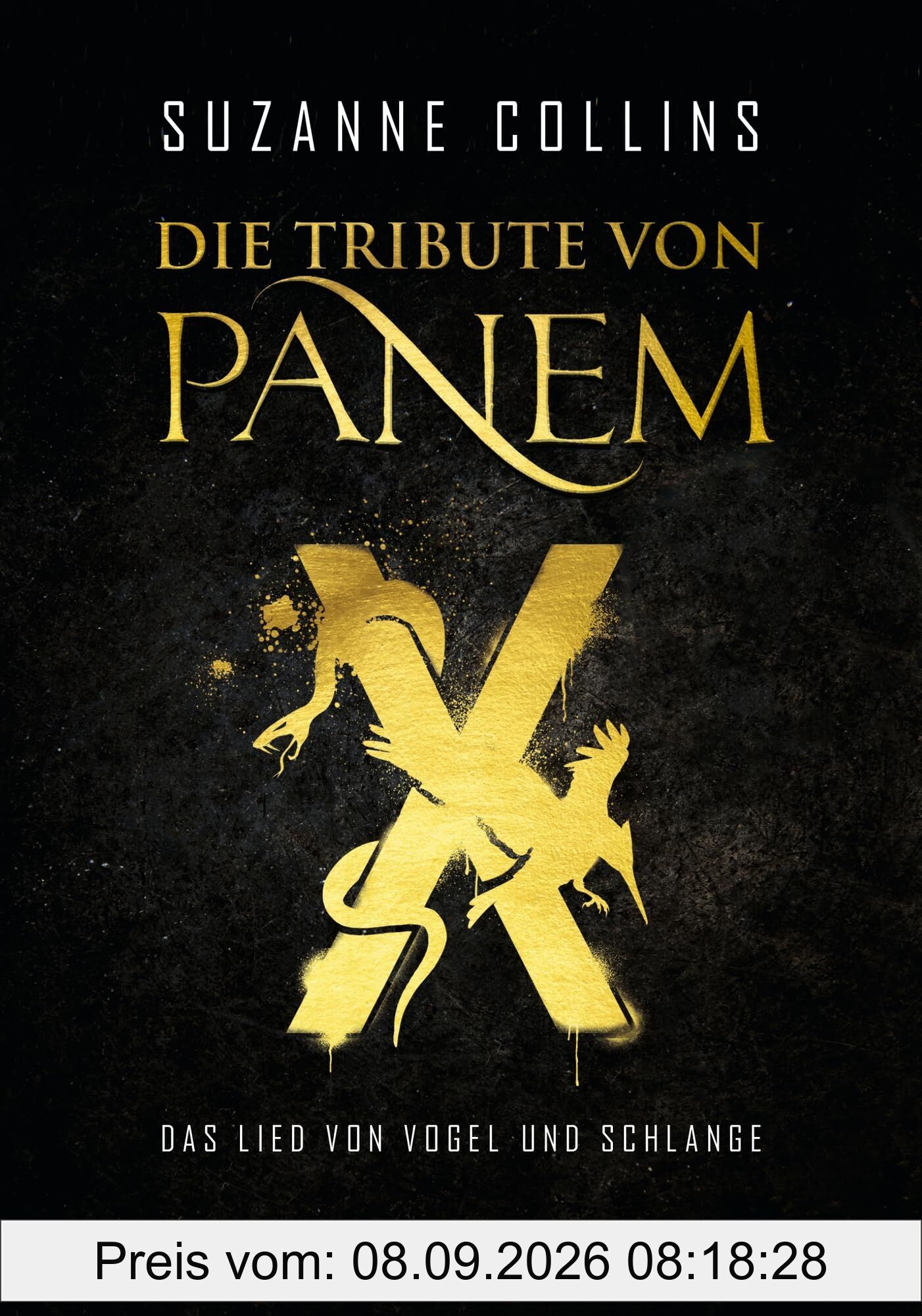 Die Tribute von Panem X. Das Lied von Vogel und Schlange