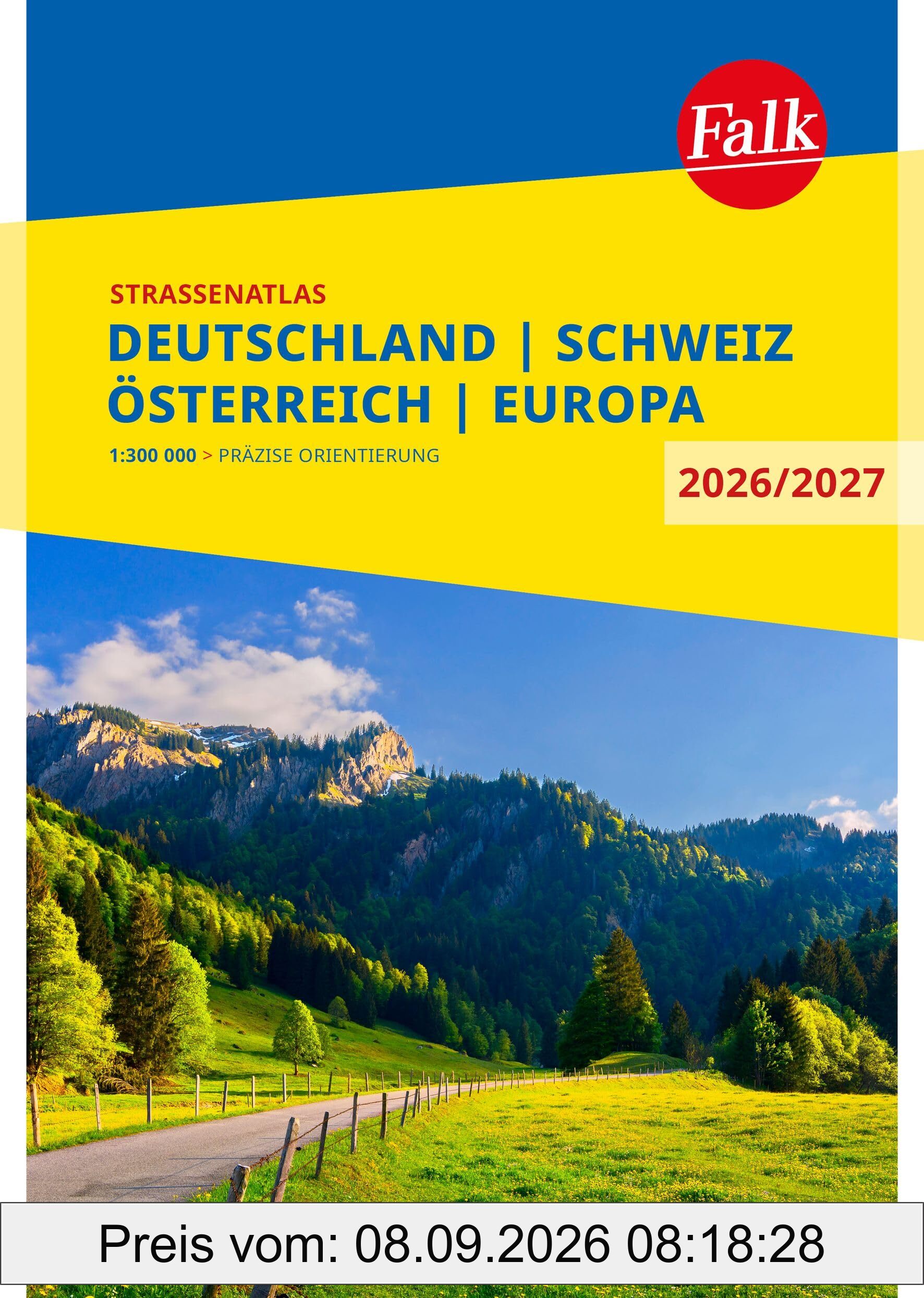 Falk Straßenatlas 2026/2027 Deutschland, Schweiz, Österreich 1:300.000: Autoatlas mit Europa 1:4,5 Mio. (Falk Atlas)