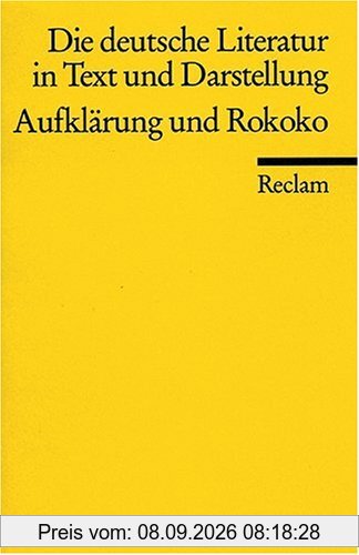 Die deutsche Literatur. Ein Abriss in Text und Darstellung: Aufklärung und Rokoko: BD 5