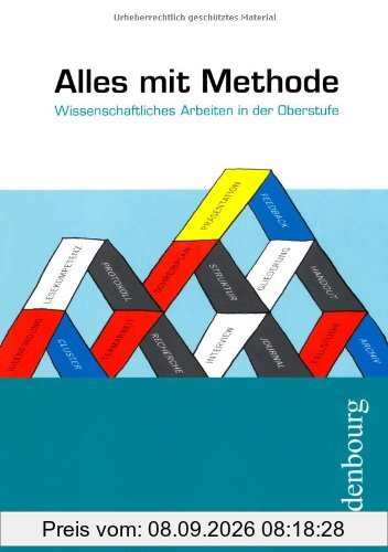 Alles mit Methode: Wissenschaftliches Arbeiten in der Oberstufe