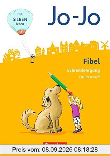 Jo-Jo Fibel - Allgemeine Ausgabe - Neubearbeitung 2016: Druckschriftlehrgang