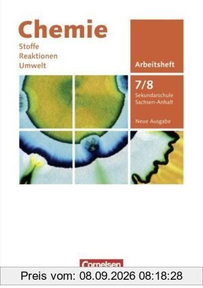 Chemie: Stoffe - Reaktionen - Umwelt (Neue Ausgabe) - Sekundarschule Sachsen-Anhalt: 7./8. Schuljahr - Arbeitsheft