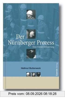 Der Nürnberger Prozess: Eine Entmystifizierung