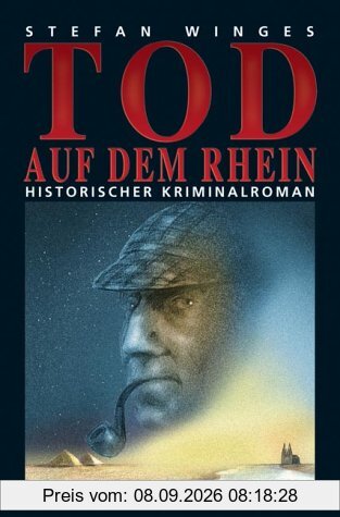Tod auf dem Rhein. Ein Fall für Sherlock Holmes