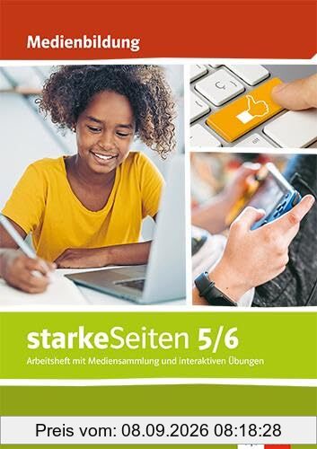 starkeSeiten Medienbildung. Allgemeine Ausgabe: Arbeitsheft mit Mediensammlung und interaktiven Übungen Klasse 5/6