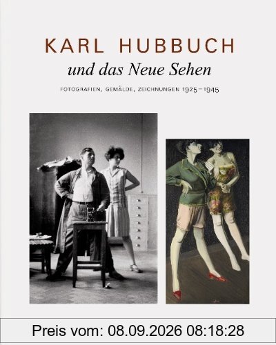 Karl Hubbuch und das Neue Sehen
