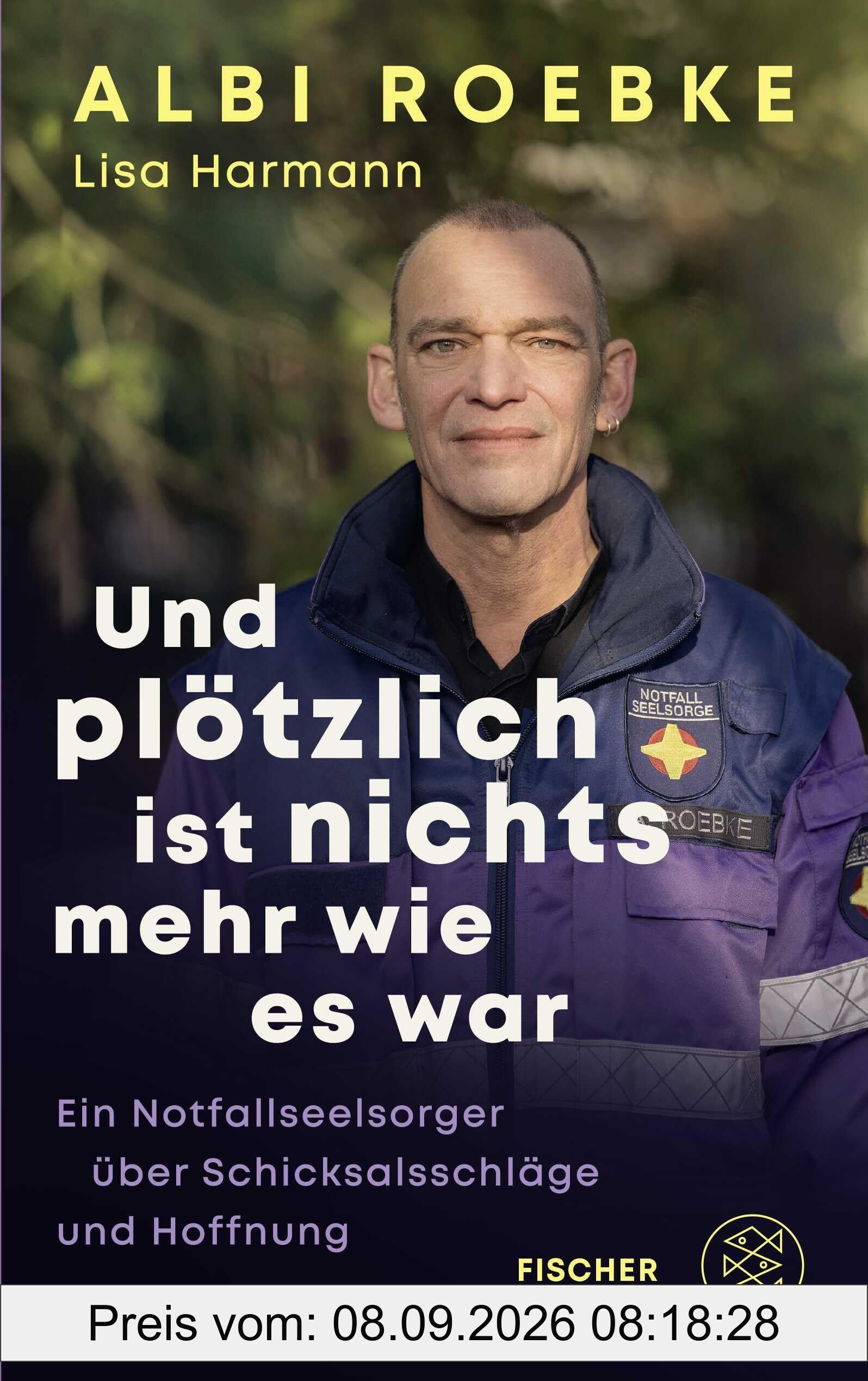 Und plötzlich ist nichts mehr, wie es war: Ein Notfallseelsorger über Schicksalsschläge und Hoffnung