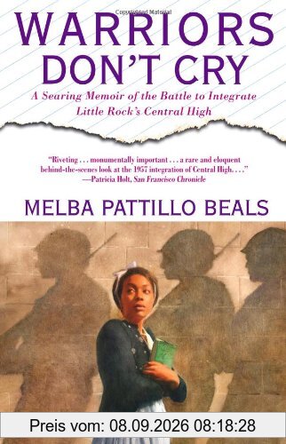 Warriors Don't Cry: Searing Memoir of Battle to Integrate Little Rock