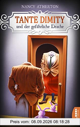 Tante Dimity und der gefährliche Drache