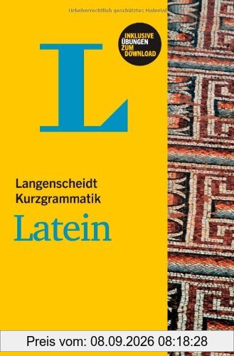 Langenscheidt Kurzgrammatik Latein - Buch mit Download (Langenscheidt Kurzgrammatiken)