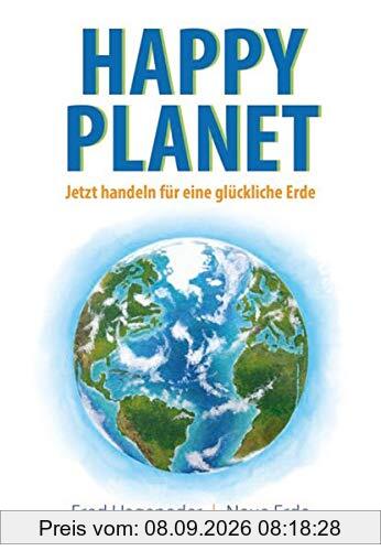 Happy Planet: Jetzt handeln für eine glückliche Erde