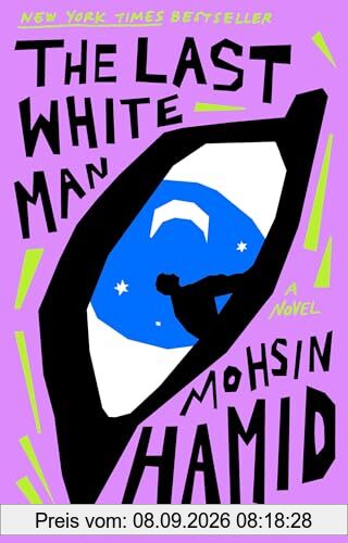 The Last White Man: A Novel