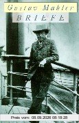 Gustav Mahler - Briefe