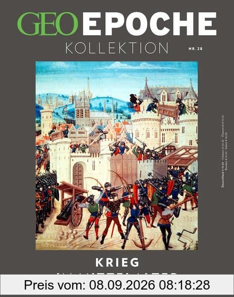 GEO Epoche KOLLEKTION / GEO Epoche KOLLEKTION 28/2022 - Krieg im Mittelalter: Das Beste aus GEO EPOCHE