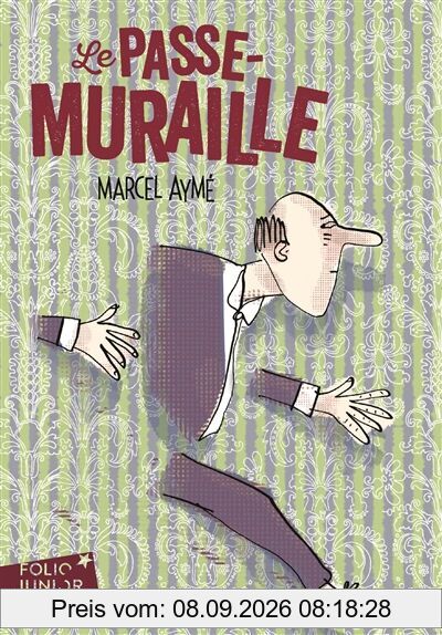 Le passe-muraille : et autres nouvelles