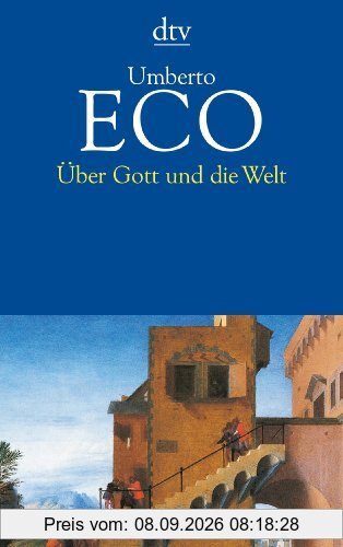 Über Gott und die Welt: Essays und Glossen