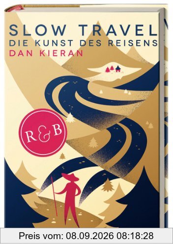 Slow Travel: Die Kunst des Reisens