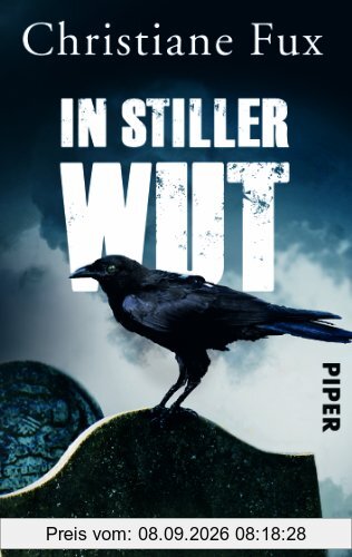 In stiller Wut: Kriminalroman