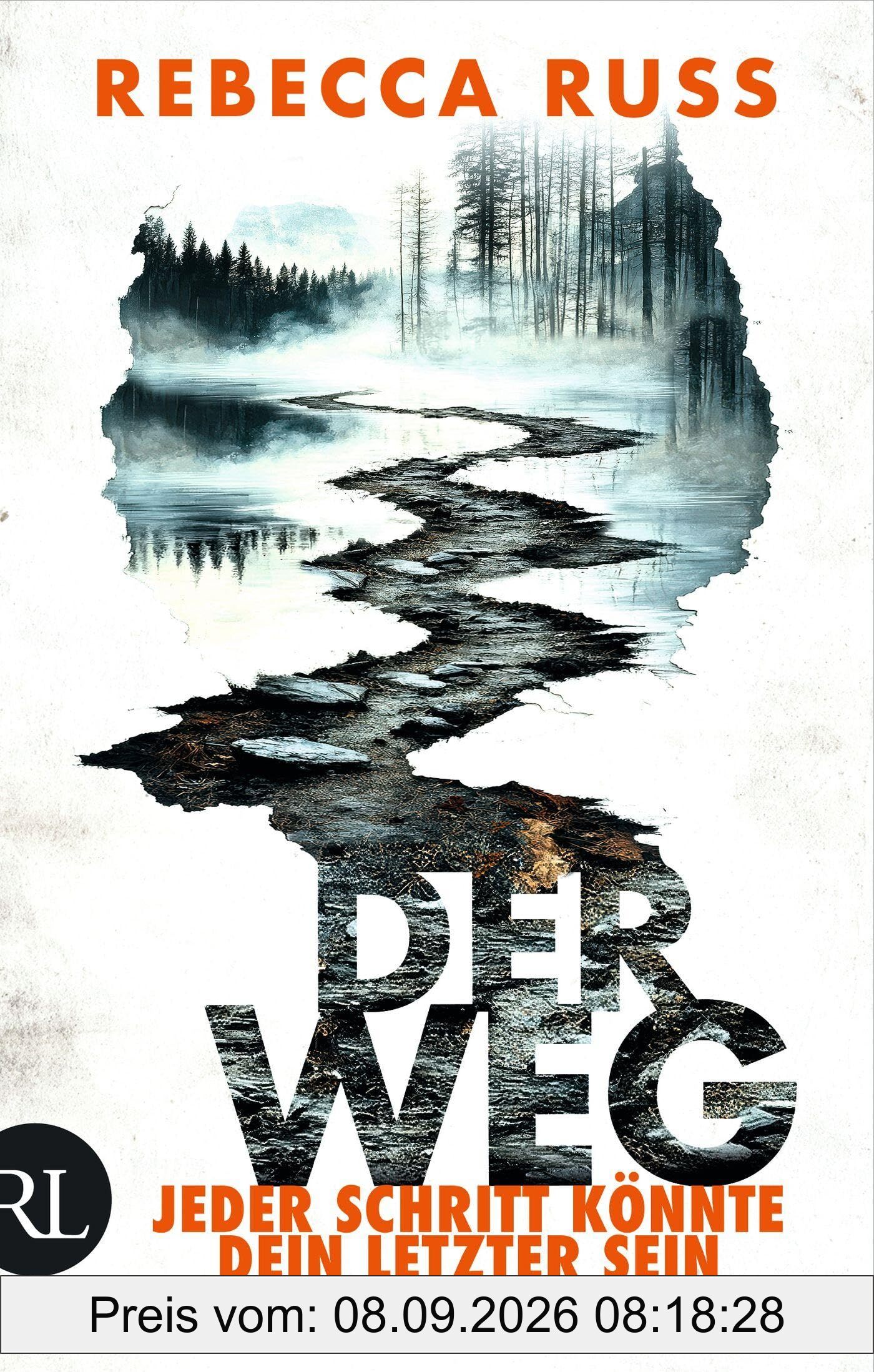 Der Weg – Jeder Schritt könnte dein letzter sein: Thriller | Limitiert: farbiger Buchschnitt exklusiv in der 1. Auflage