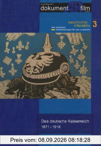Das deutsche Kaiserreich 1871-1918, 1 DVD-Video.