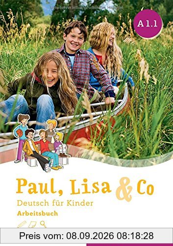 Paul, Lisa & Co A1/1: Deutsch für Kinder.Deutsch als Fremdsprache / Arbeitsbuch