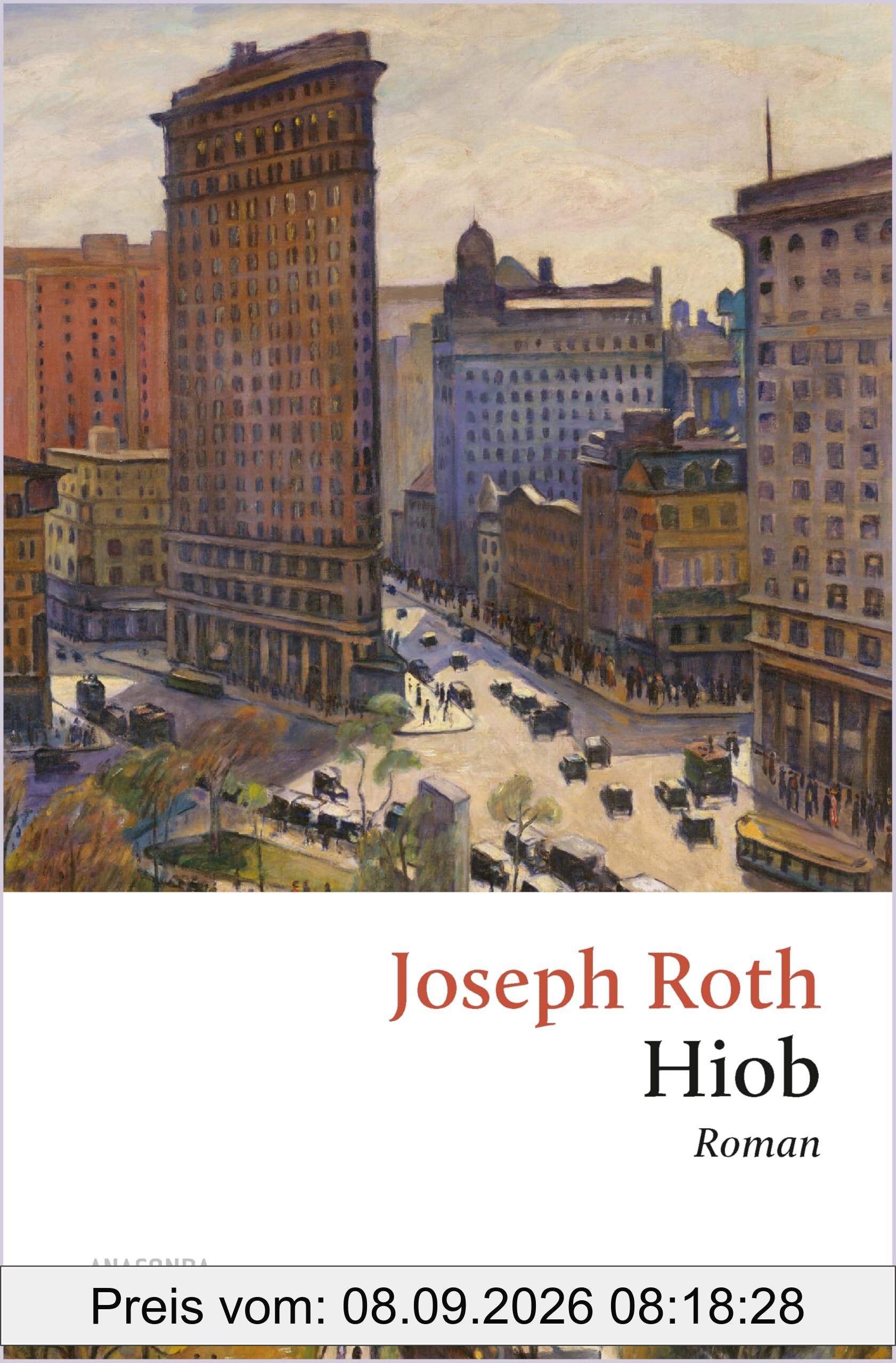 Hiob. Roman eines einfachen Mannes: Roths berühmter Roman über den Konflikt zwischen Freiheit und Tradition (Große Klassiker zum kleinen Preis, Band 254)