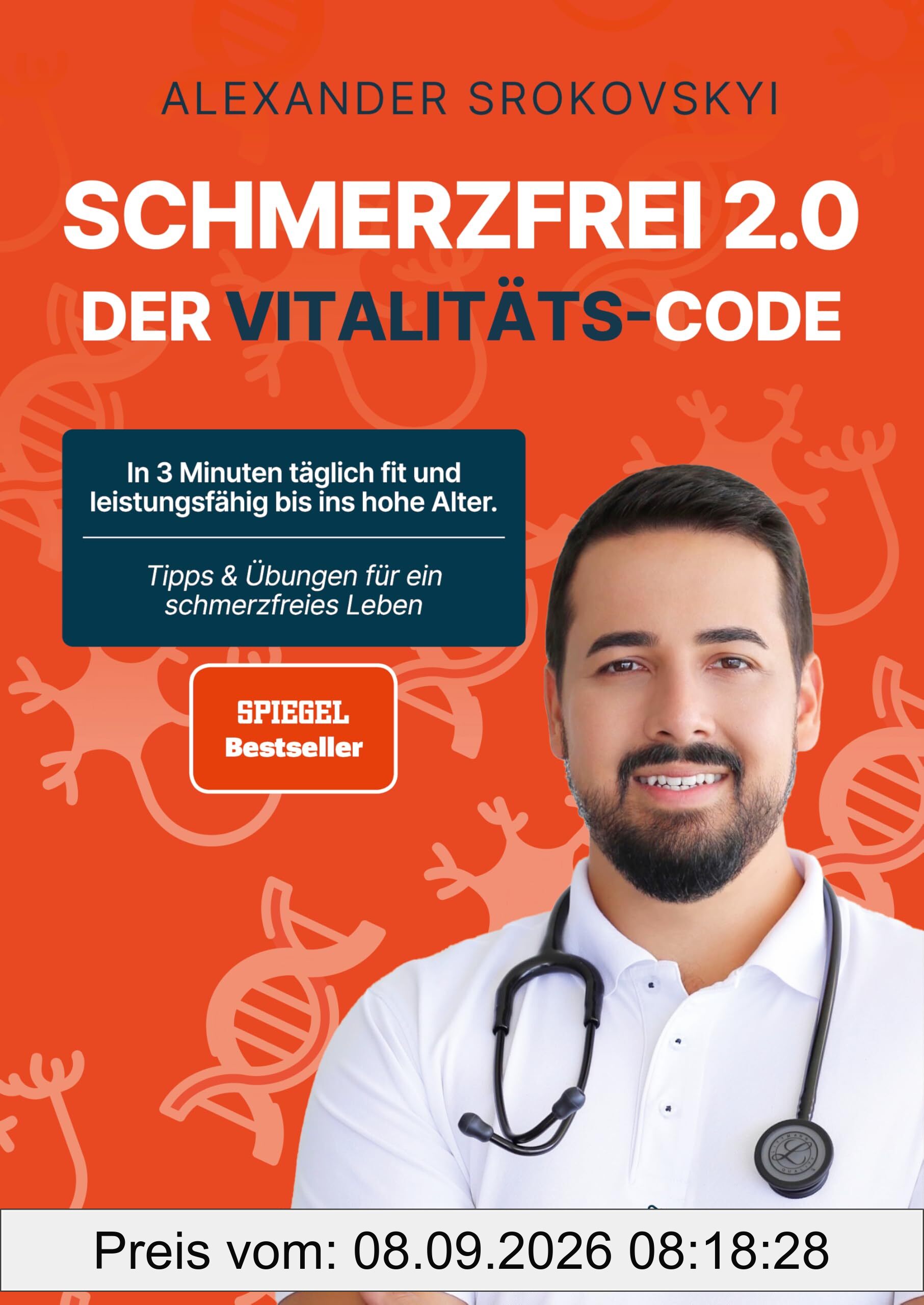 Schmerzfrei 2.0: Der Vitalitäts-Code. In 3 Minuten täglich fit und leistungsfähig bis ins hohe Alter.