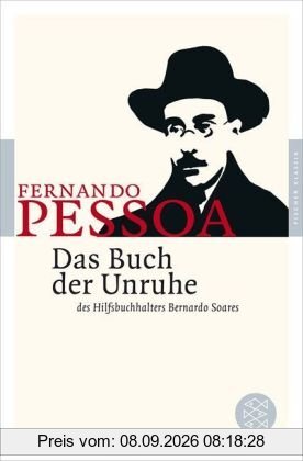 Das Buch der Unruhe des Hilfsbuchhalters Bernardo Soares: Roman (Fischer Klassik)