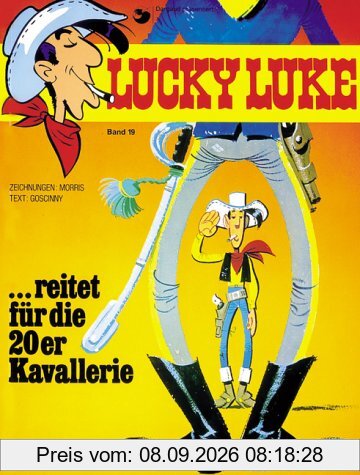 Lucky Luke 19 Lucky Luke reitet für die 20er Kavallerie