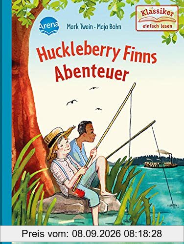Huckleberry Finns Abenteuer: Klassiker einfach lesen
