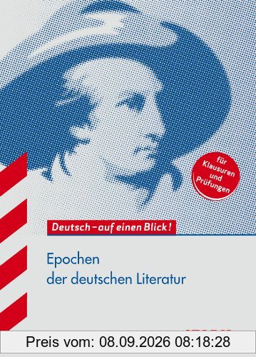 Training Deutsch Gymnasium / Epochen der deutschen Literatur: Deutsch - auf einen Blick! für Klausuren und Prüfungen