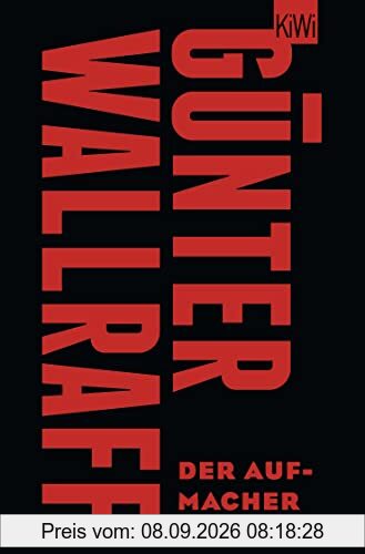 Der Aufmacher: Erweiterte Neuausgabe mit einem aktuellen Nachwort von Georg Restle