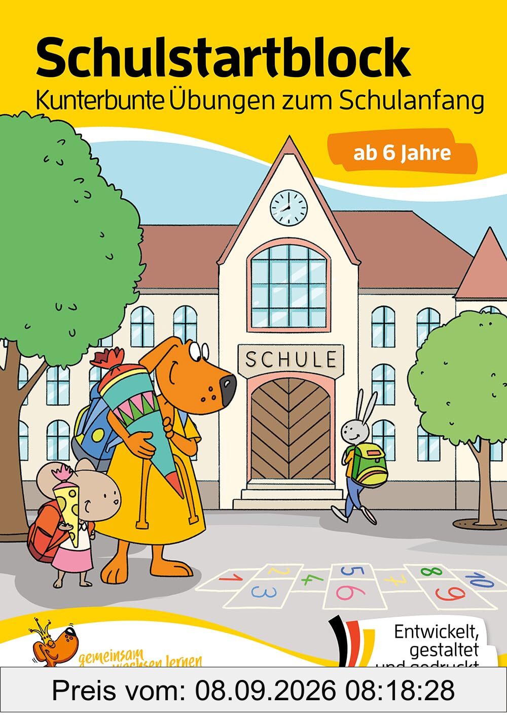 Schulstart-Block ab 6 Jahre – Kunterbunte Übungen zum Schulanfang: Vorschule und Schulanfang – Einschulung Mädchen, Einschulung Junge - Buchstaben und ... Vorschule und Einschulung, Band 706)