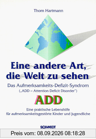 Eine andere Art, die Welt zu sehen: Das Aufmerksamkeits-Defizit-Syndrom