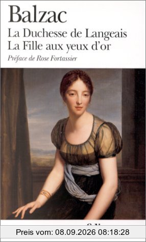 La Duchesse de Langeais. La Fille aux yeux d'or