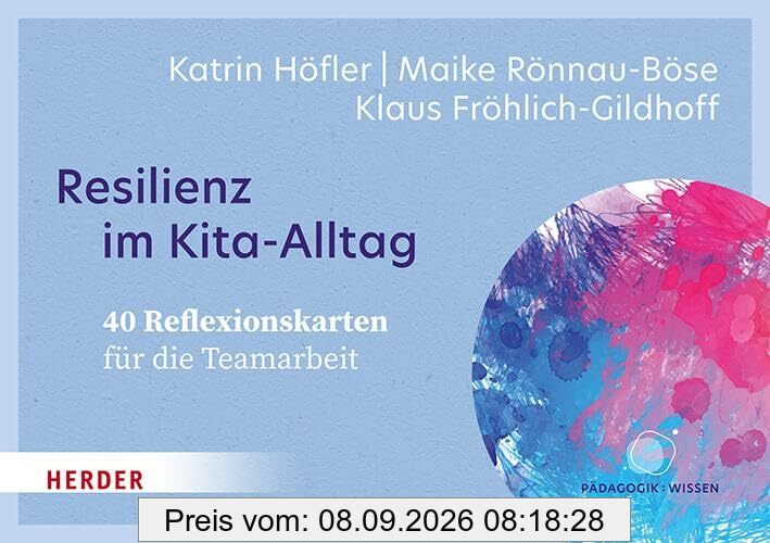 Resilienz im Kita-Alltag. 40 Reflexionskarten für die Teamarbeit