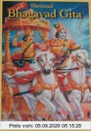Bhagavad Gita - Zwiesprache mit der Ewigkeit: Text und Erläuterungen von Swami Sivananda