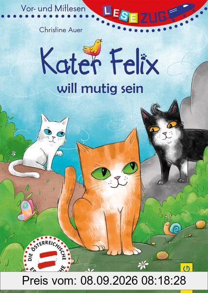 LESEZUG/Vor- und Mitlesen: Kater Felix will mutig sein