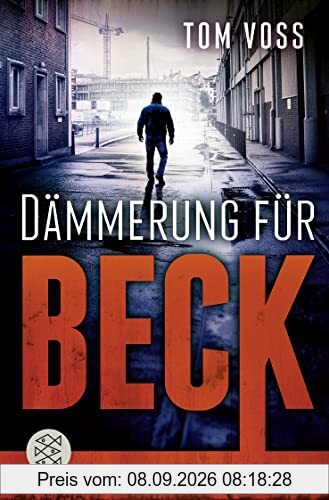 Dämmerung für Beck: Kriminalroman (Nick Beck ermittelt, Band 3)