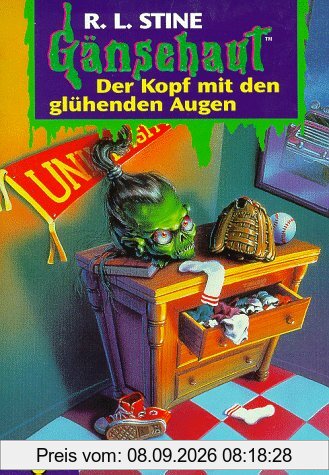Der Kopf mit den glühenden Augen: Gänsehaut Band 28: BD 28