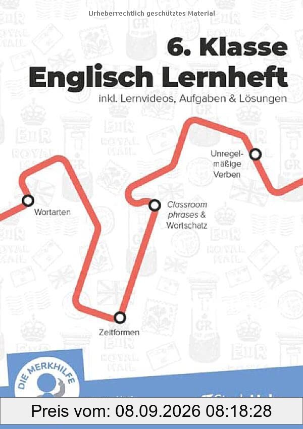 6. Klasse Englisch Lernheft Übungsheft - StudyHelp + Die Merkhilfe - inkl. Lernvideos + Aufgaben & Übungen - Für Klassenarbeiten, Prüfungen, Tests – Gymnasium & Realschule – Wortarten, Zeitformen