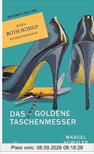 Das goldene Taschenmesser: Ein Fall für Eliza Roth-Schild