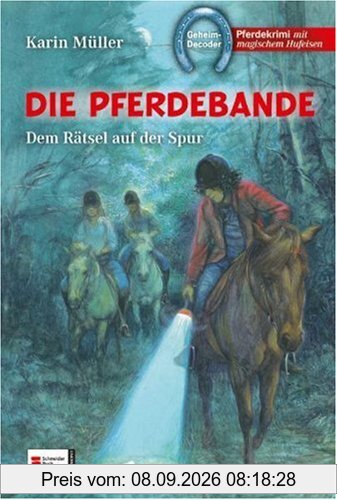 Die Pferdebande 01-03. Dem Rätsel auf der Spur