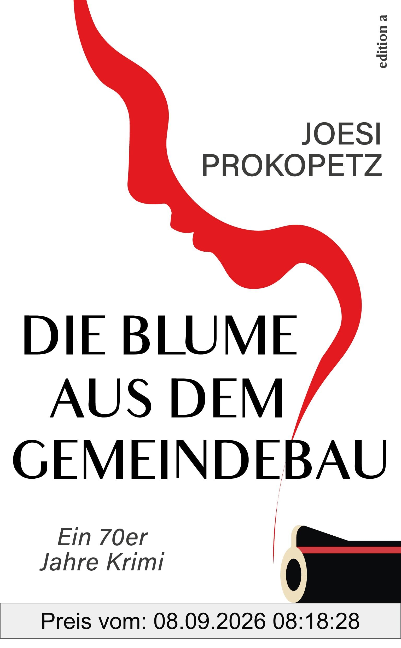 Die Blume aus dem Gemeindebau: Ein 70er-Jahre-Krimi, inspiriert vom gleichnamigen Austropop-Hit.