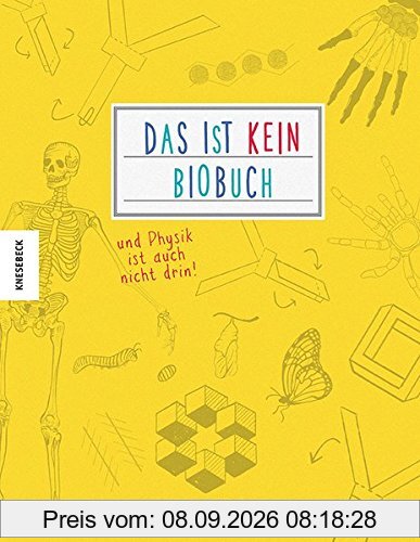 Das ist kein Biobuch - und Physik ist auch nicht drin!