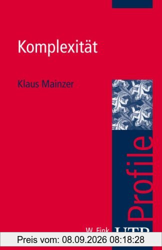 Komplexität. UTB Profile (Uni-Taschenbücher S)