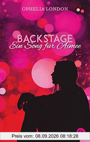 Backstage - Ein Song für Aimee (Die Backstage-Reihe, Band 1)
