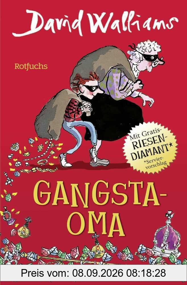 Gangsta-Oma: Für Mädchen und Jungen ab 10 (Bens Abenteuer, Band 1)